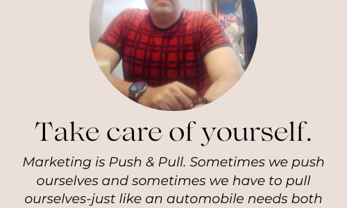 MARKETING IS PUSH AND PULL