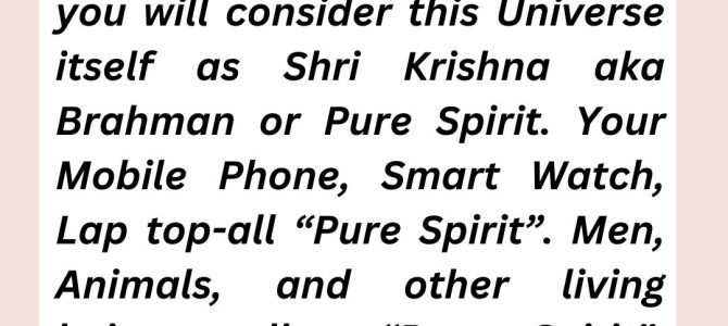 ENTIRE UNIVERSE IS BRAHMAN