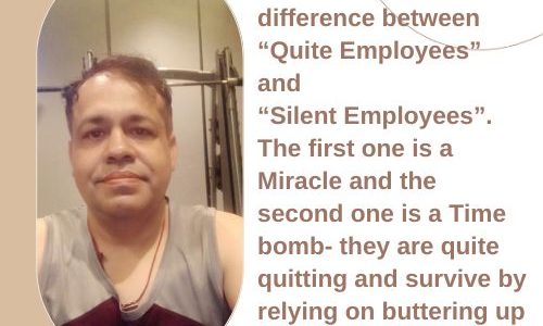QUITE VS SILENT EMPLOYEES
