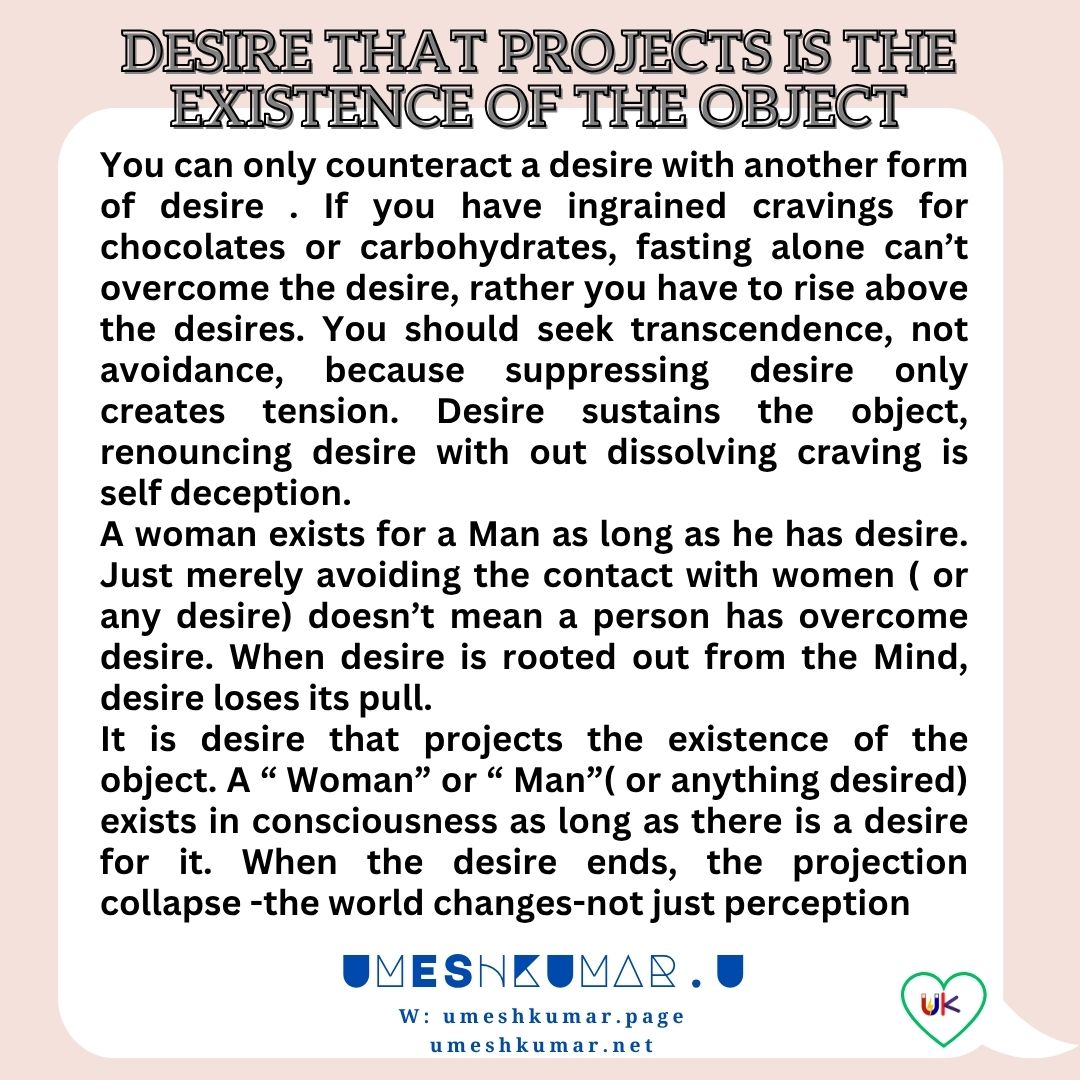 IT IS THE DESIRE THAT PROJECTS THE EXISTENCE OF THE OBJECT IT IS THE DESIRE THAT PROJECTS THE EXISTENCE OF THE OBJECT