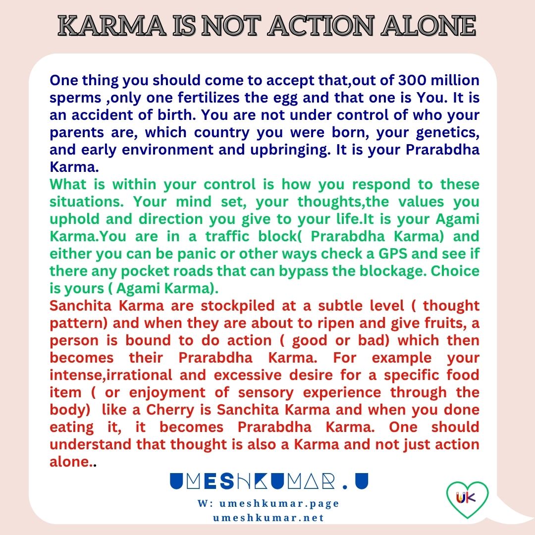 KARMA IS NOT ACTION ALONE