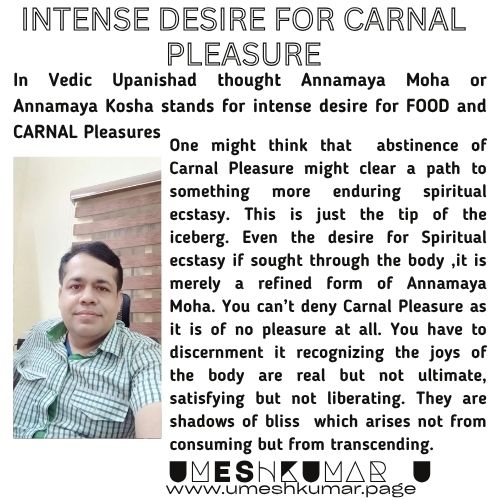 INTENSE DESIRE FOR CARNAL PLEASURE