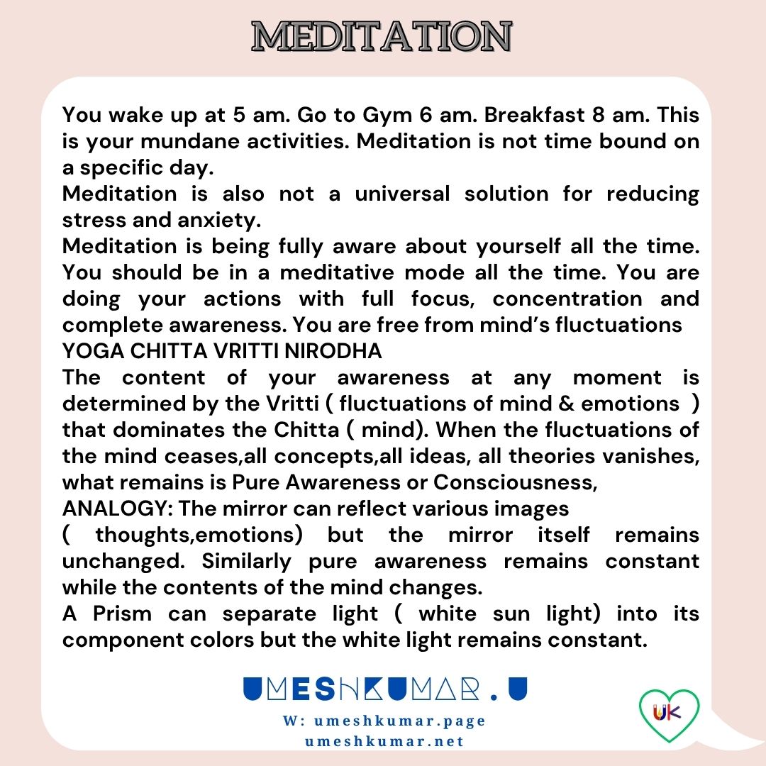 MEDITATION IS NOT TIME BOUND ON A SPECIFIC DAY MEDITATION IS NOT TIME BOUND ON A SPECIFIC DAY