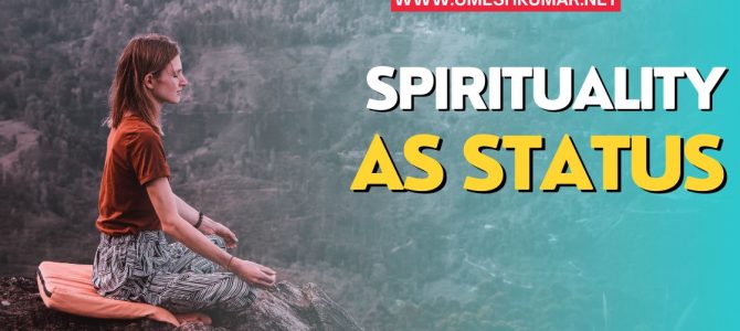 SPIRITUALITY AS STATUS