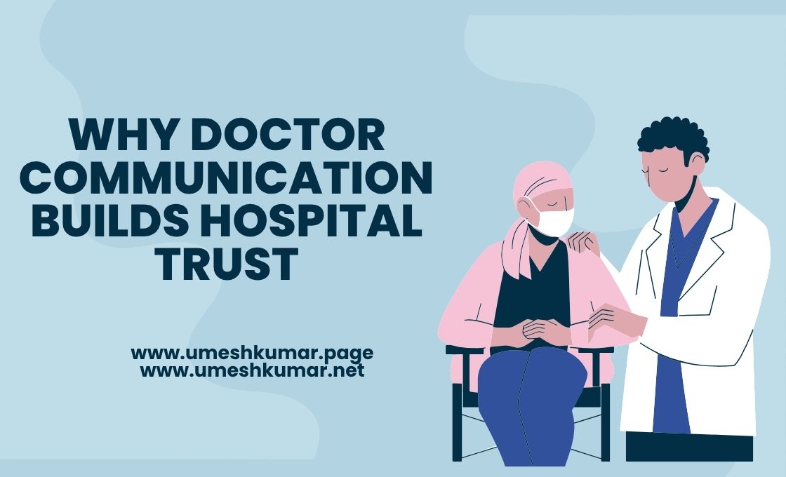 WHY DOCTOR COMMUNICATION BUILDS HOSPITAL TRUST
