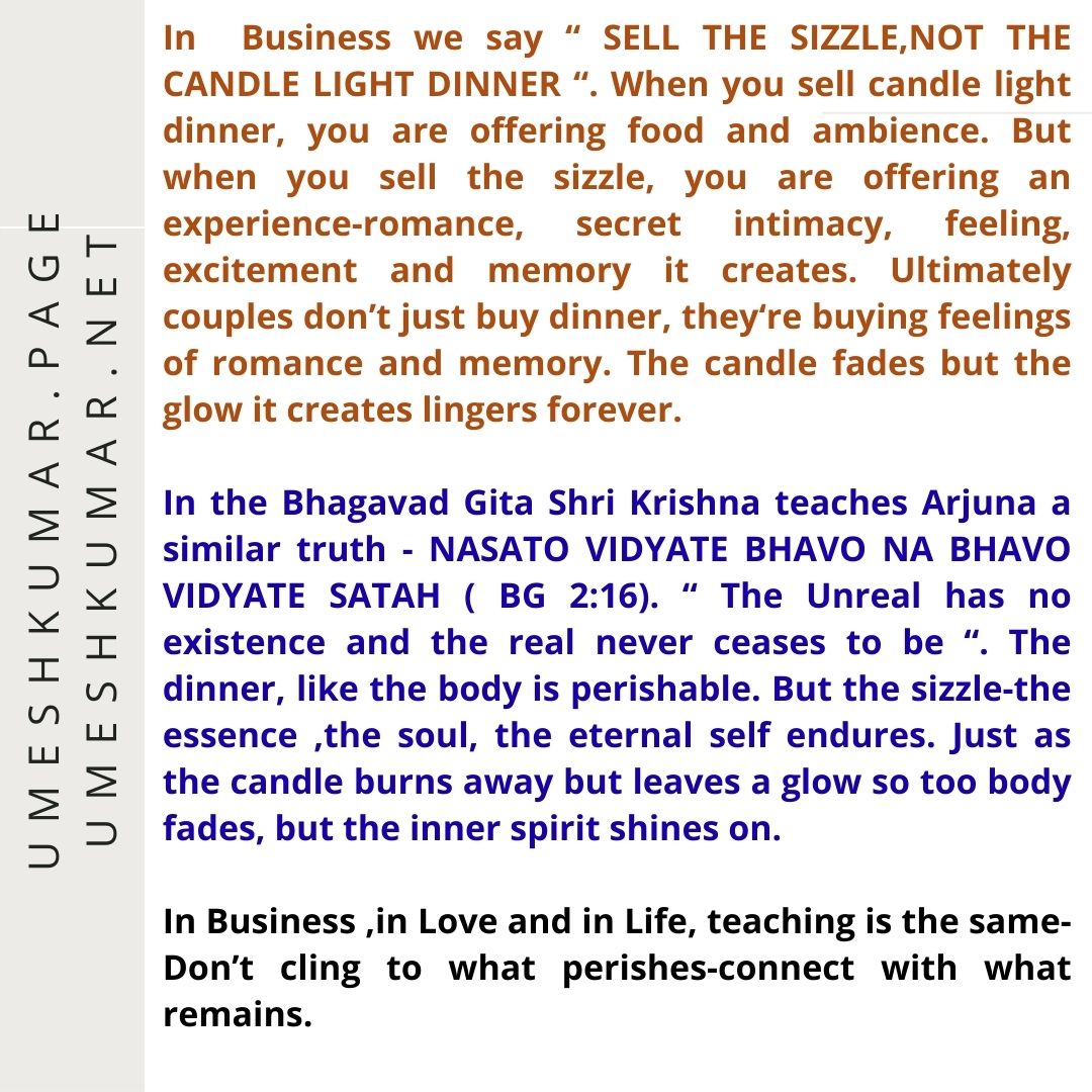 SELL THE SIZZLE NOT THE CANDLE LIGHT DINNER