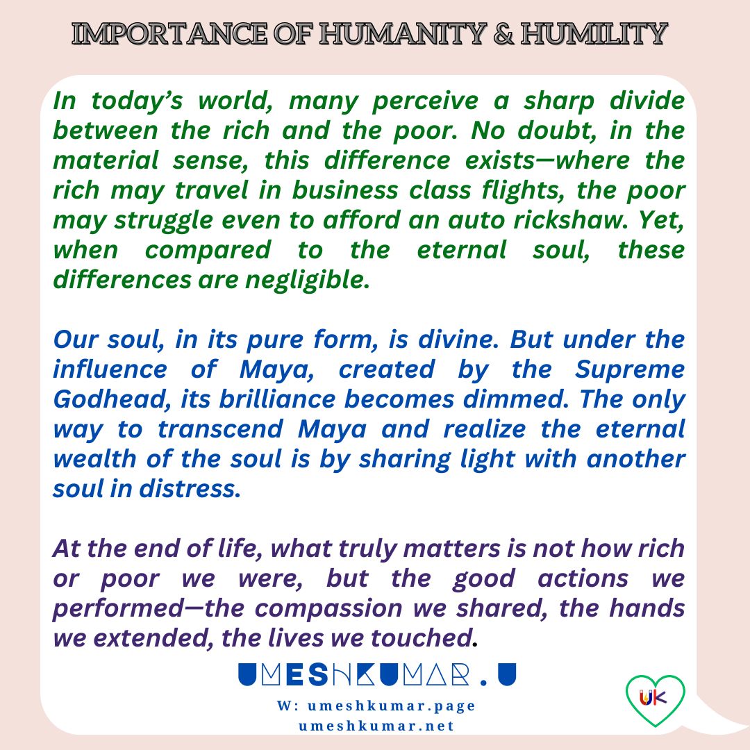 IMPORTANCE OF HUMANITY & HUMILITY