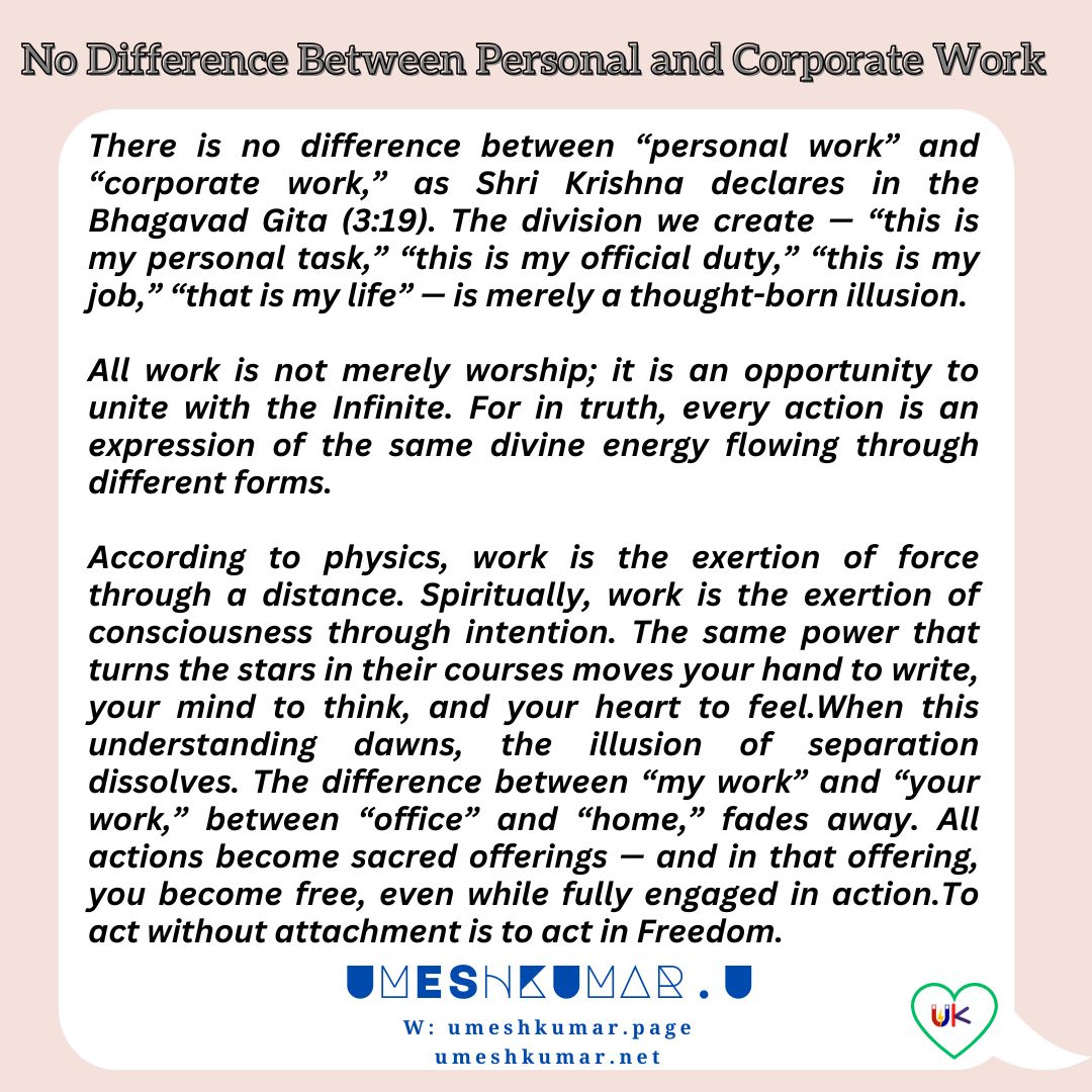 NO DIFFERENCE BETWEEN PERSONAL AND CORPORATE WORK
