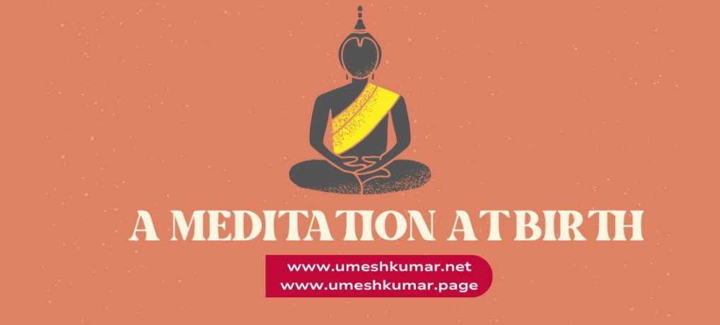MEDITATION ON BIRTH
