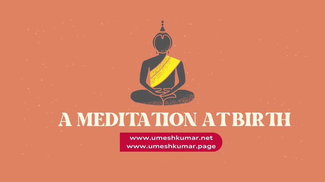MEDITATION ON BIRTH