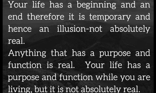 LIFE IS REAL ,BUT NOT ABSOLUTELY REAL
