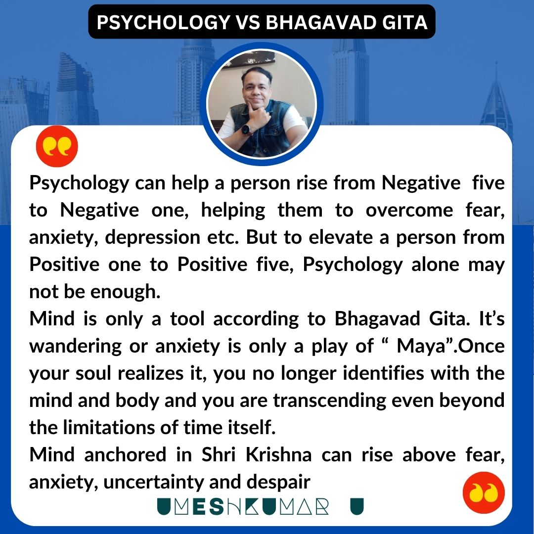 PSYCHOLOGY VS BHAGAVAD GITA PSYCHOLOGY VS BHAGAVAD GITA