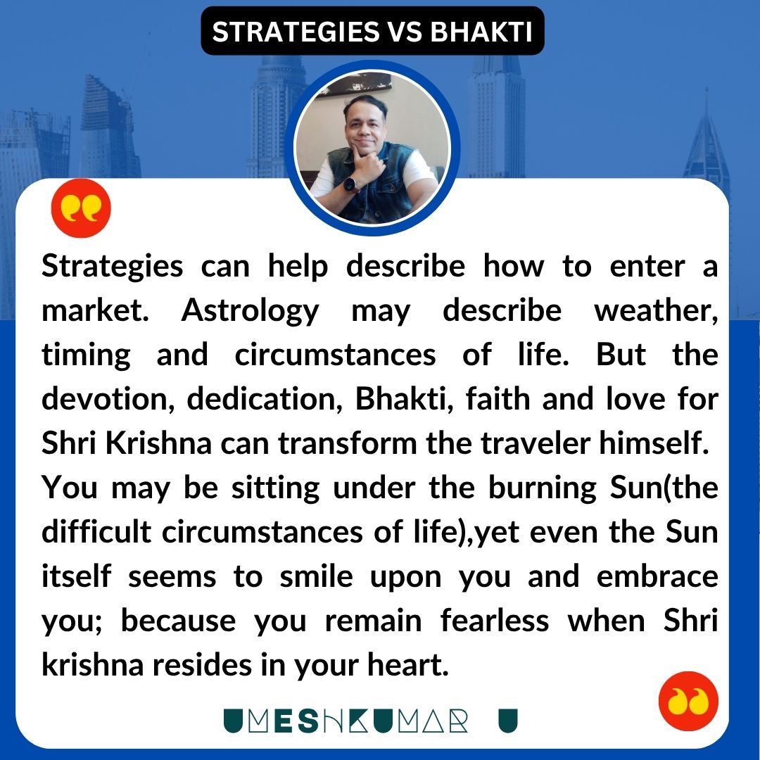 STRATEGIES VS BHAKTI STRATEGIES VS BHAKTI