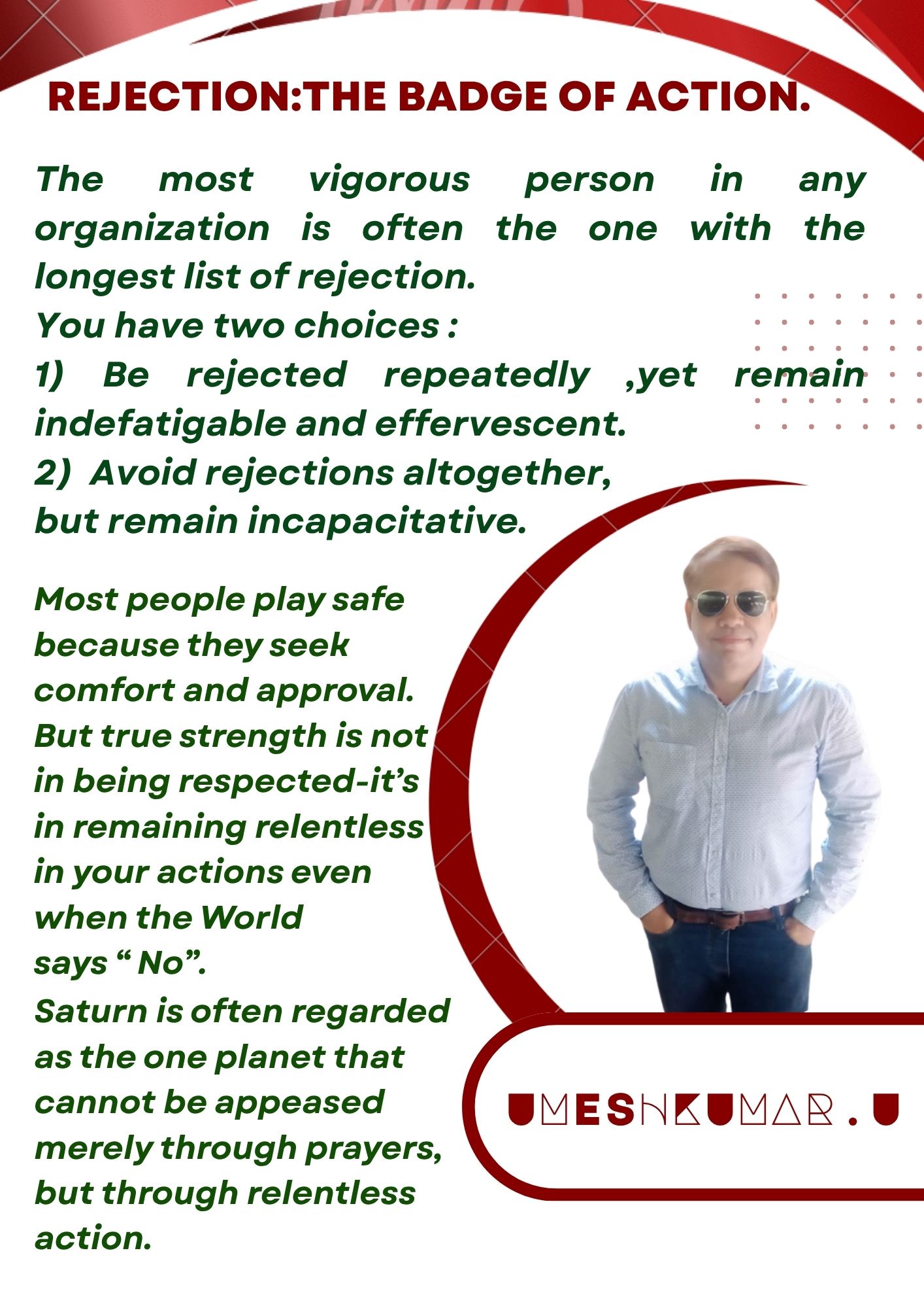 REJECTION : THE BLADE OF ACTION REJECTION : THE BLADE OF ACTION