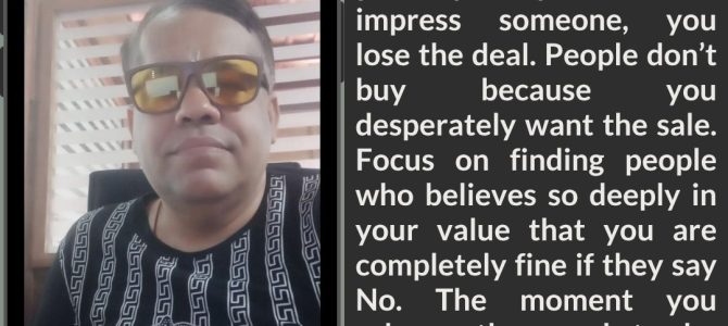 DONOT FOCUS TOO MUCH ON SELLING
