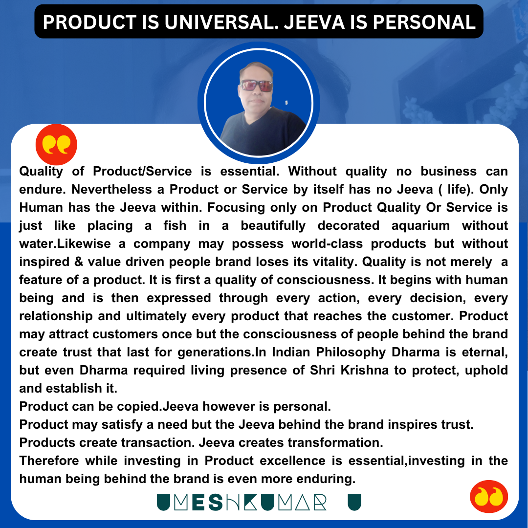 PRODUCT IS UNIVERSAL. JEEVA IS PERSONAL